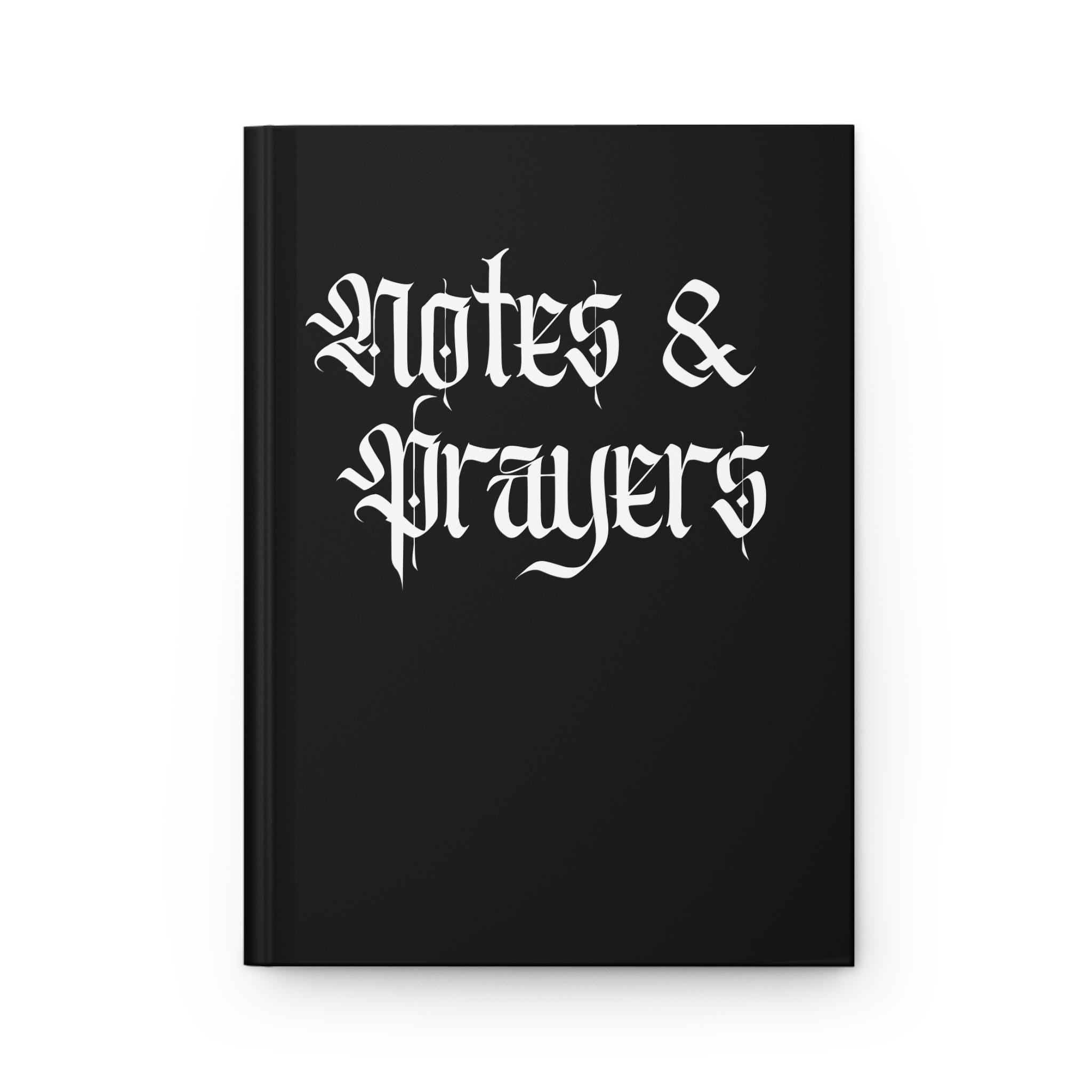 Notes & Prayers Hardcover Journal | Gothic Calligraphy, Black Matte
