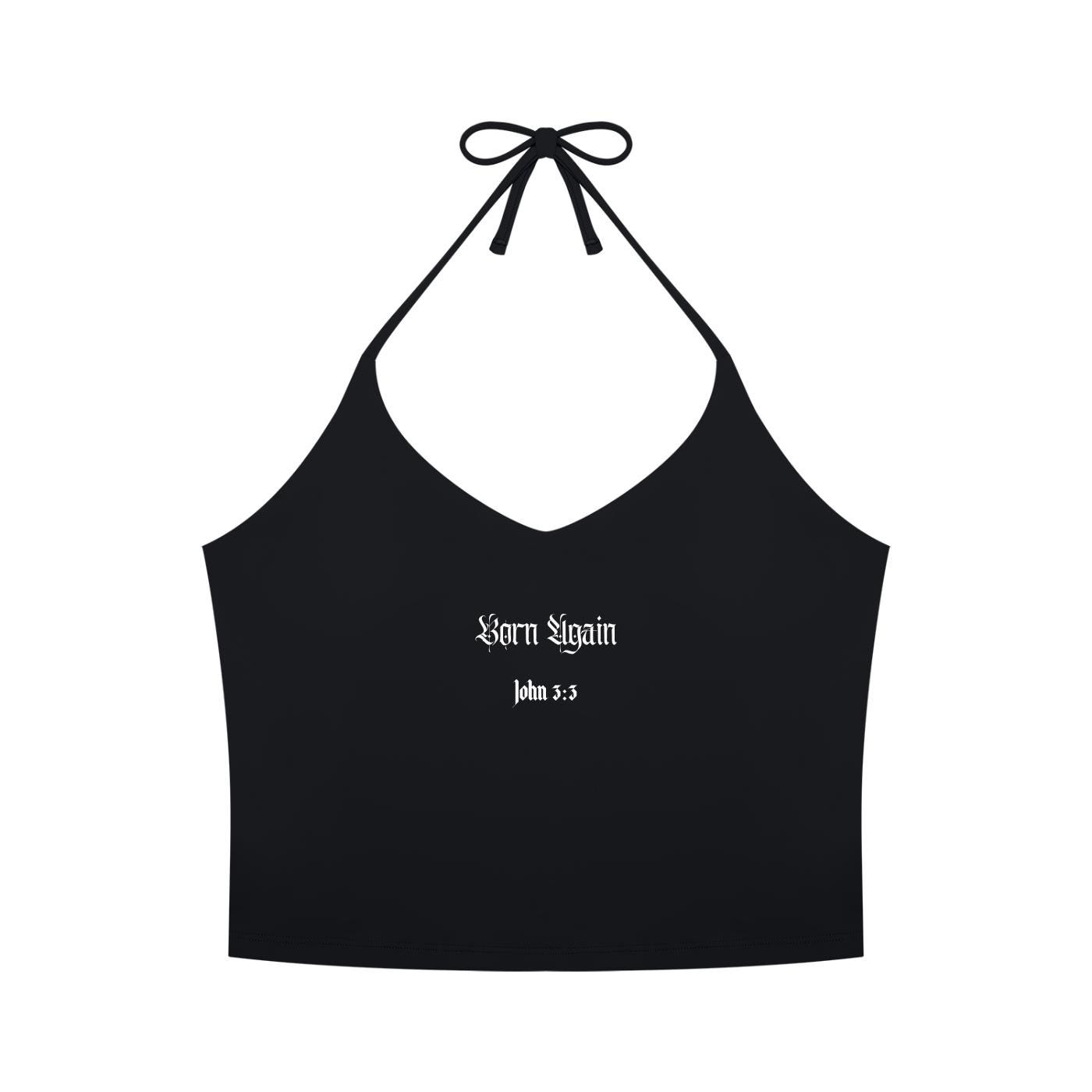 Born Again Halter Workout Tank