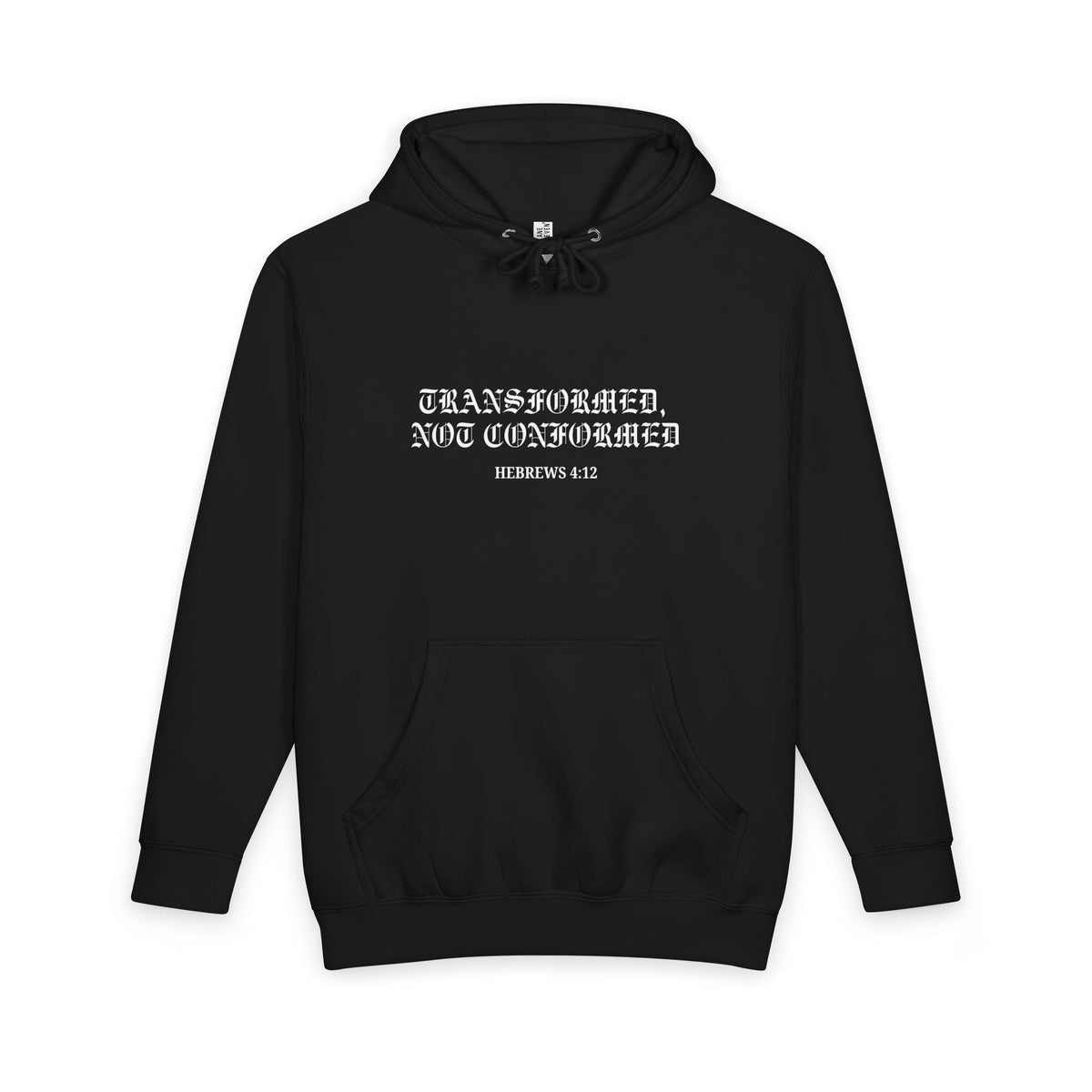 Transformed Not Conformed Minimal Hoodie | Chest and Back Graphic